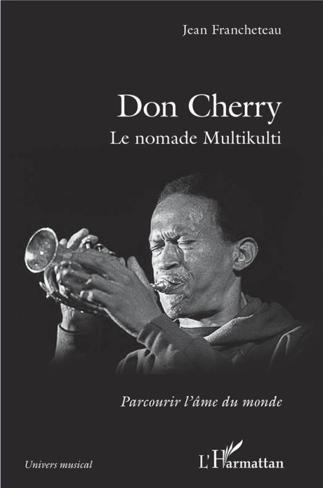 Emprunter Don Cherry. Le nomade Multikulti livre