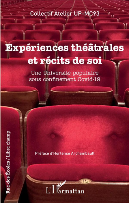 Emprunter Expériences théâtrales et récits de soi. Une Université populaire sous confinement Covid-19 livre