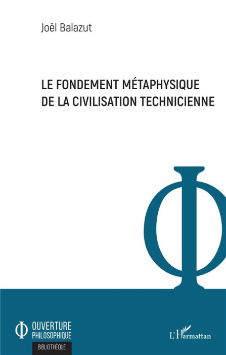 Emprunter Le fondement métaphysique de la civilisation technicienne livre