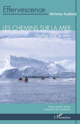 Emprunter Les chemins sur la mer. Hentou war ar mor livre