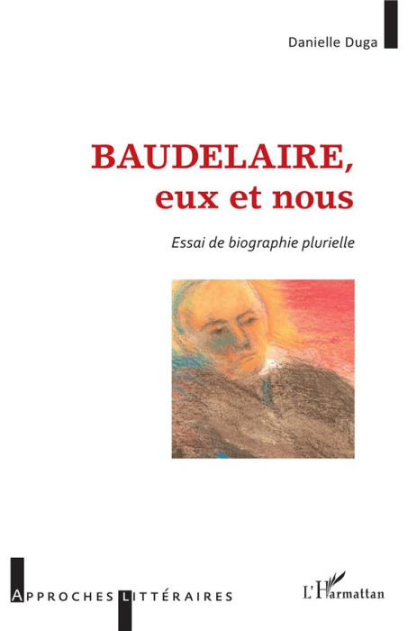 Emprunter Baudelaire, eux et nous. Essai de biographie plurielle livre