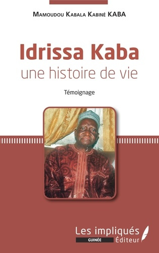 Emprunter Idrissa Kaba, une histoire de vie livre