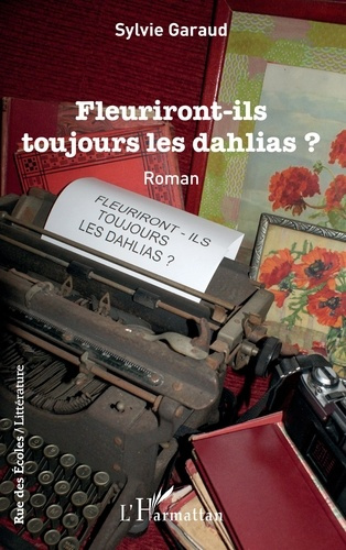 Emprunter Fleuriront-ils toujours les dahlias ? livre