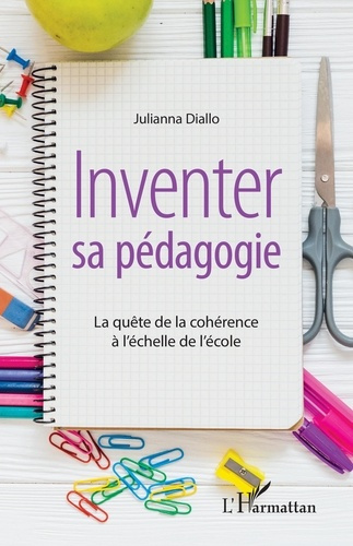 Emprunter Inventer sa pédagogie. La quête de la cohérence à l'échelle de l'école livre