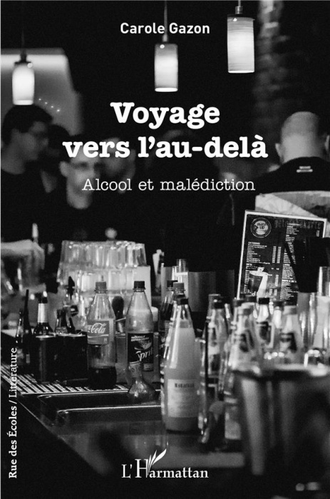 Emprunter Voyage vers l'au-delà. Alcool et malédiction livre