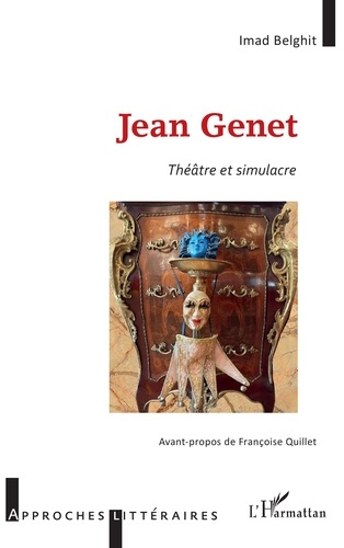 Emprunter Jean Genet. Théâtre et simulacre livre