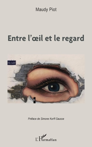 Emprunter Entre l'oeil et le regard livre