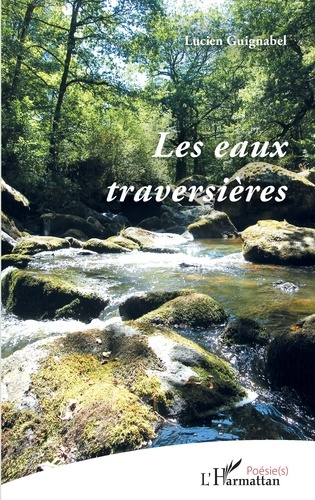 Emprunter Les eaux traversières livre
