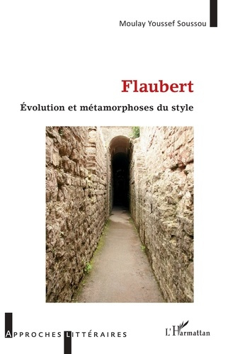 Emprunter Flaubert. Evolution et métamorphoses du style livre