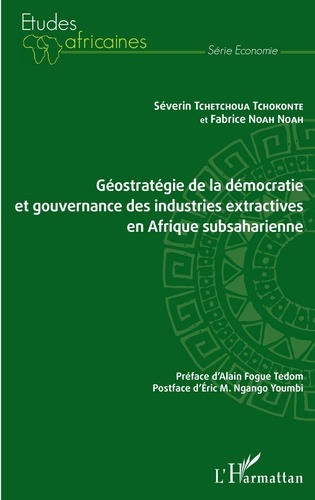 Emprunter Géostratégie de la démocratie et gouvernance des industries extractives en Afrique subsaharienne livre