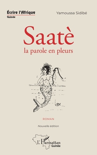 Emprunter Saatè, la parole en pleurs. 2e édition livre