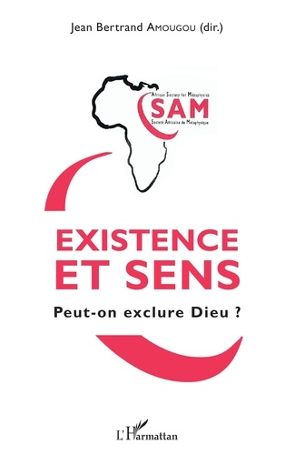 Emprunter Existence et sens. Peut-on exclure Dieu ? livre
