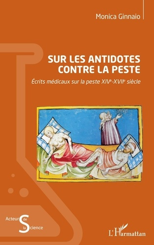 Emprunter Sur les antidotes contre la peste. Rcrits médicaux sur la peste XIVe-XVIIe siècle livre