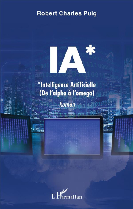 Emprunter IA*. *Intelligence Artificielle (de l'alpha à l'oméga) livre