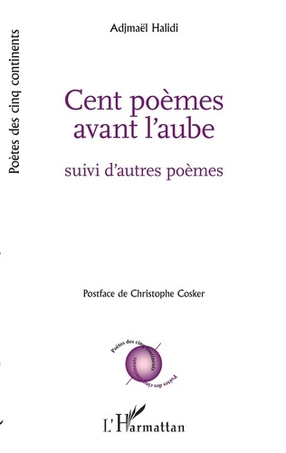 Emprunter Cent poèmes avant l'aube. Suivi d'autres poèmes livre