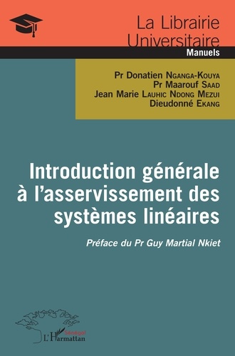 Emprunter Introduction générale à l'asservissement des systèmes linéaires livre