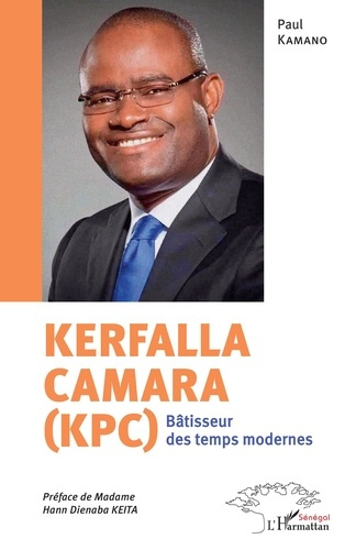 Emprunter Kerfalla Camara (KPC). Bâtisseur des temps modernes livre