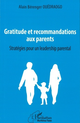 Emprunter Gratitude et recommandations aux parents. Stratégies pour un leadership parental livre