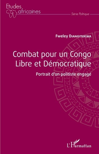 Emprunter Combat pour un Congo libre et démocratique. Portrait d'un politiste engagé livre