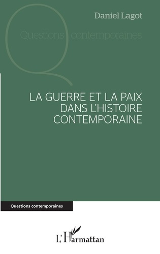 Emprunter La guerre et la paix dans l'histoire contemporaine livre