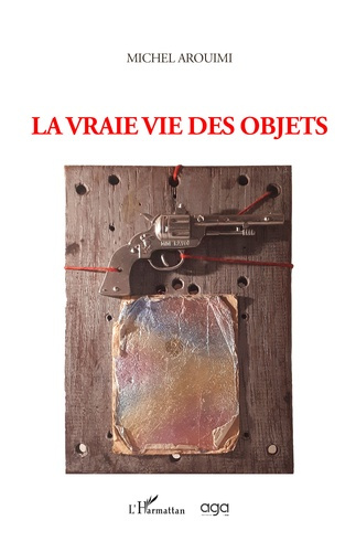Emprunter La vraie vie des objets livre