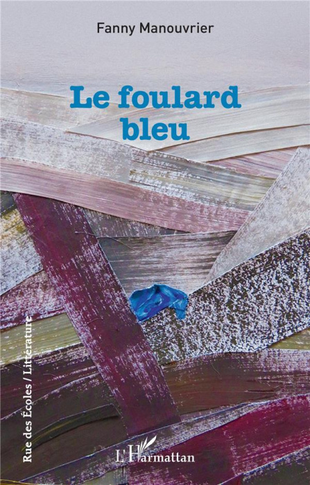 Emprunter Le foulard bleu livre