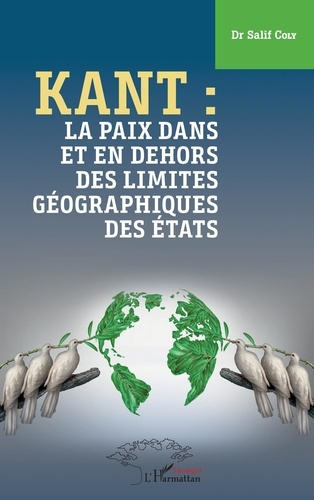 Emprunter Kant : la paix dans et en dehors des limites géographiques des Etats livre