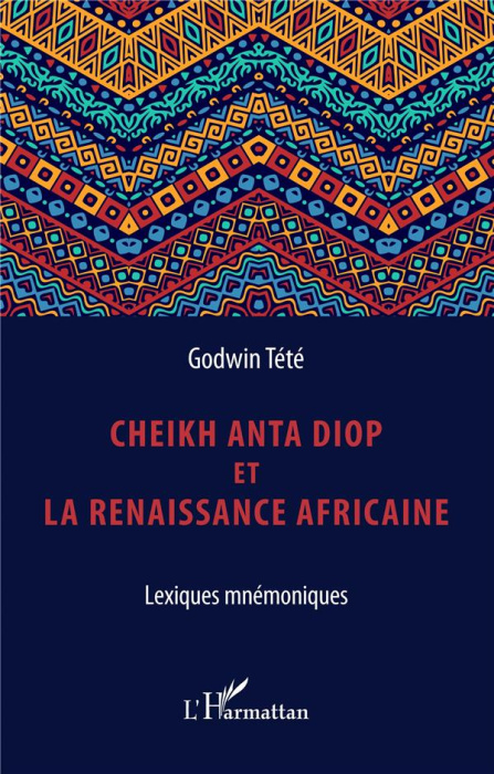 Emprunter Cheikh Anta Diop et la renaissance africaine. Lexiques mnémoniques livre