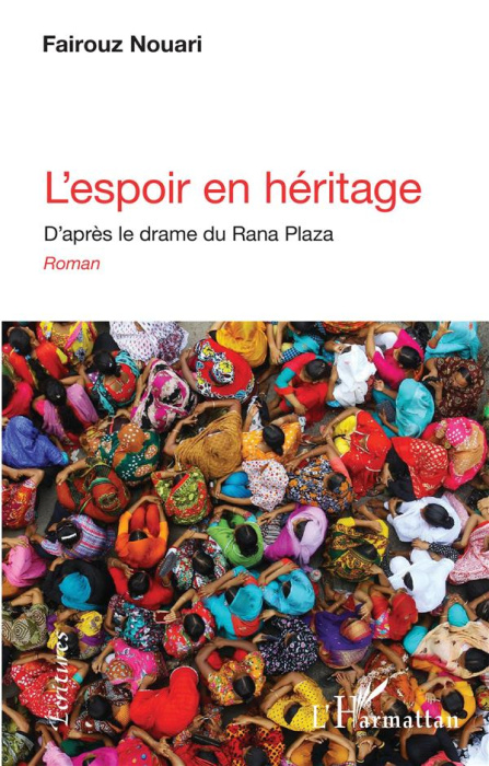 Emprunter L'espoir en héritage. D'après le drame du Rana Plaza livre