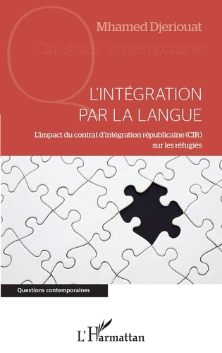 Emprunter L'intégration par la langue. L'impact du contrat d'intégration républicaine (CIR) sur les réfugiés livre