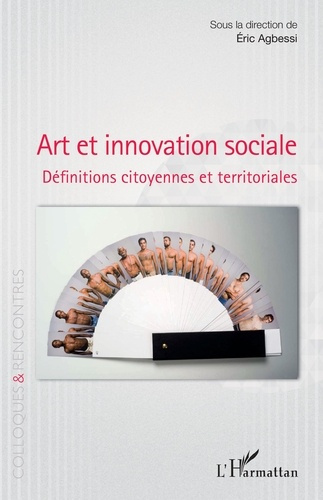 Emprunter Art et innovation sociale. Définitions citoyennes et territoriales livre