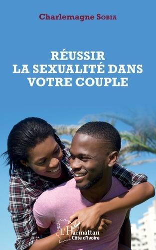 Emprunter Réussir la sexualité dans votre couple livre