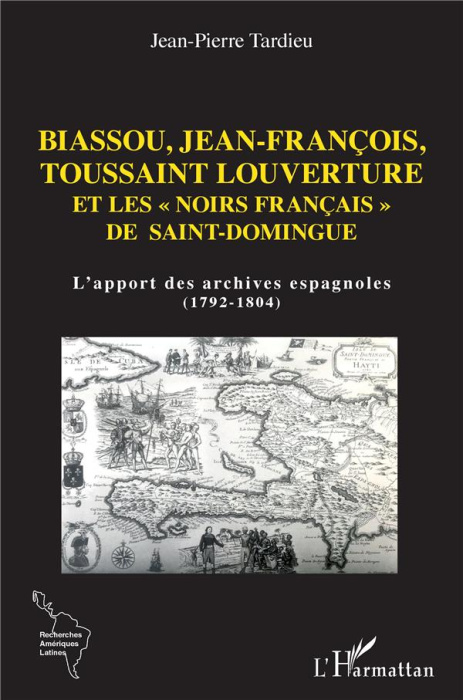 Emprunter Biassou, Jean-François, Toussaint Louverture et les
