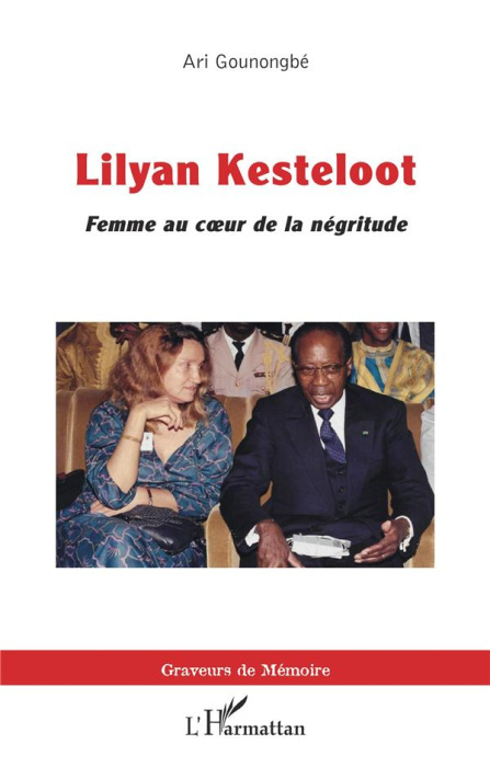 Emprunter Lilyan Kesteloot. Femme au coeur de la négritude livre