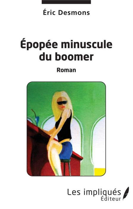 Emprunter Epopée minuscule du boomer livre