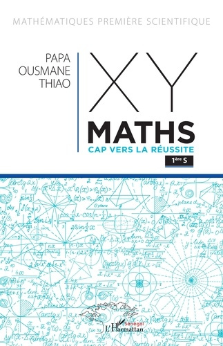 Emprunter XY-Maths Cap vers la réussite 1re S livre