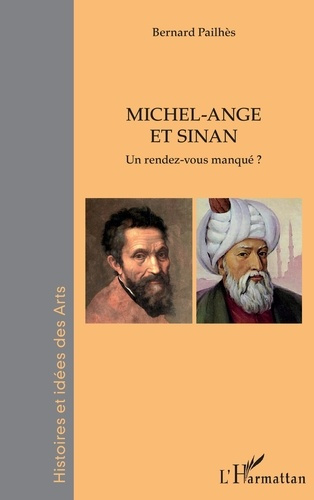 Emprunter Michel-Ange et Sinan. Un rendez-vous manqué ? livre