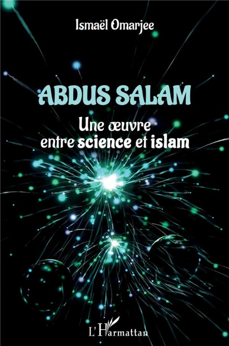 Emprunter Abdus Salam. Une oeuvre entre science et islam livre