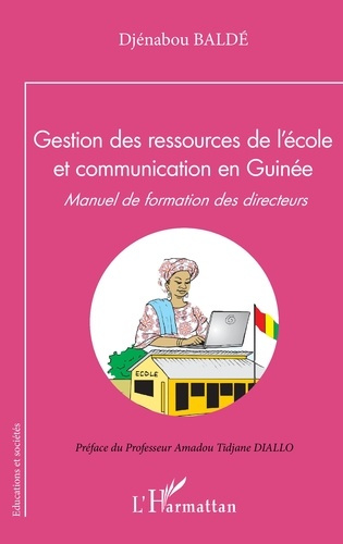 Emprunter Gestion des ressources de l'école et communication en Guinée. Manuel de formation des directeurs livre