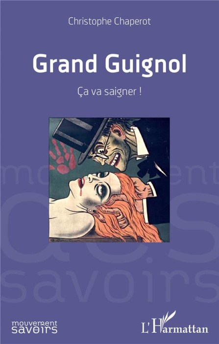 Emprunter Grand Guignol. Ça va saigner ! livre