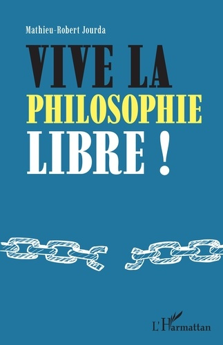 Emprunter Vive la philosophie libre ! livre