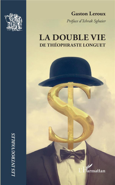 Emprunter La double vie de Théophraste Longuet livre