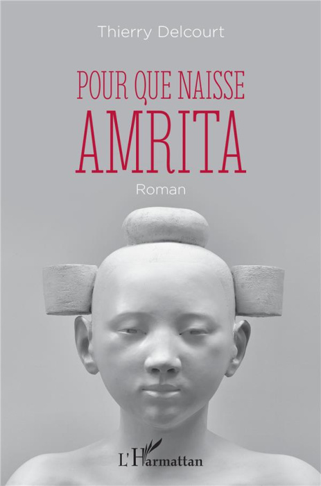 Emprunter Pour que naisse Amrita livre