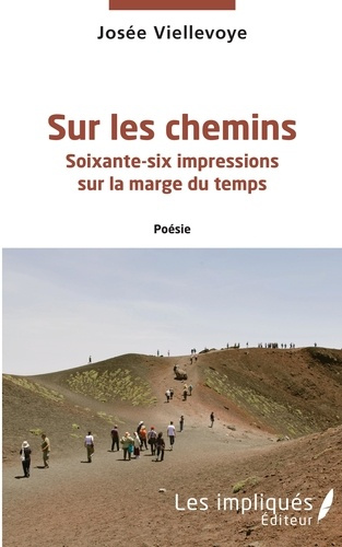 Emprunter Sur les chemins. Soixante-six impressions sur la marge du temps livre