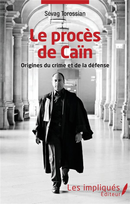 Emprunter Le procès de Caïn. Origines du crime et de la défense livre