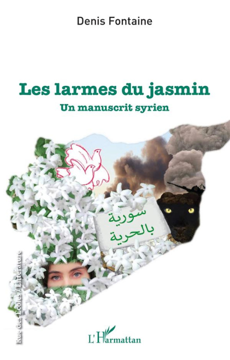 Emprunter Les larmes du jasmin. Un manuscrit syrien livre