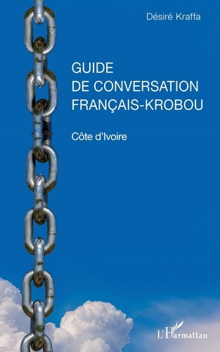 Emprunter Guide de conversation français-krobou. Côte d'Ivoire livre