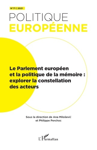 Emprunter Politique européenne N° 71/2021 : Le Parlement européen et la politique de la mémoire. Explorer la c livre