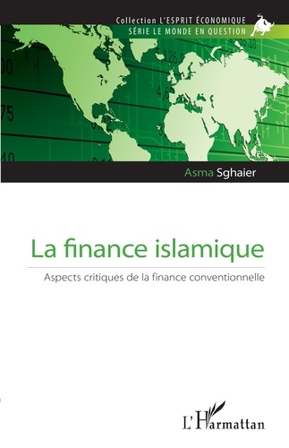 Emprunter La finance islamique. Aspects critiques de la finance conventionnelle livre