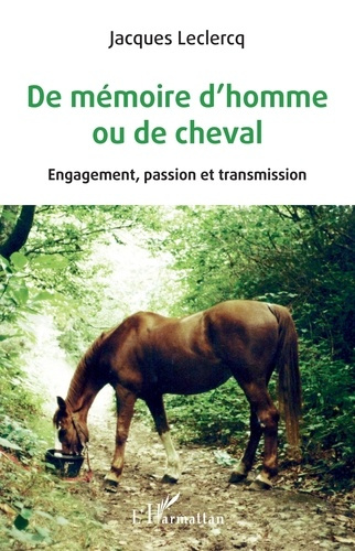 Emprunter De mémoire d'homme ou de cheval. Engagement, passion et transmission livre